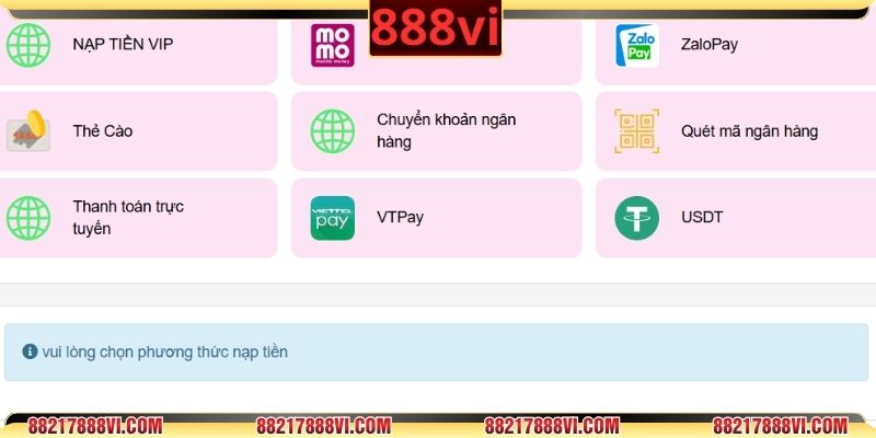 Đa dạng các phương thức nạp tiền 888VI hệ thống cung cấp